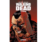 Robert Kirkman – Walking Dead Tome 19 : Ézéchiel – Broché (Delcourt)
