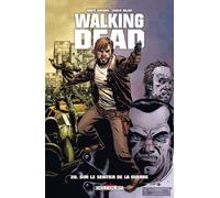 Walking Dead, Tome 20 : Sur le sentier de la guerre