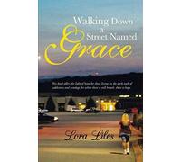 Walking Down A Street Named Grace