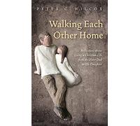 Walking Each Other Home