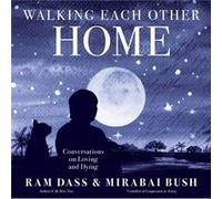 Walking Each Other Home by Mirabai Bush Mirabai Bush (Auteur)