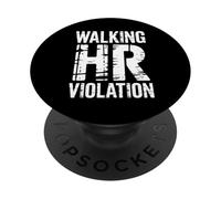 Walking HR Violation Dicton Sarcastique drôle PopSockets PopGrip Adhésif