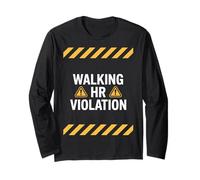 Walking HR Violation Dire Sarcastique drôle sur Le Lieu de Travail Manche Longue