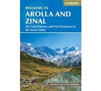 WALKING IN AROLLA AND ZINAL