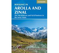 Walking in arolla and zinal - J. & L. WILLIAMS - Cicerone - broché - Guide