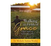 Walking In Fields Of Grace