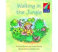 Walking In The Jungle, Cambridge Storybooks Kate Ruttle, Richard Brown (Auteur)