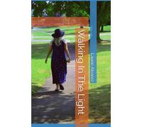 Walking In The Light