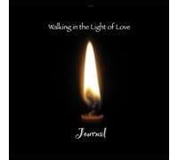 Walking in the Light of Love, Journal