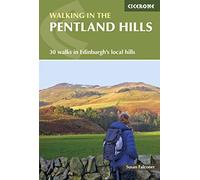 Walking in the Pentland Hills: 30 walks in Edinburgh's local hills