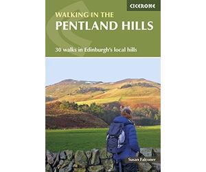 Walking in the Pentland Hills: 30 walks in Edinburgh's local hills