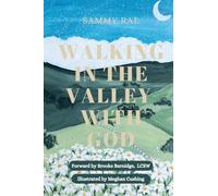 Walking In the Valley with God: Walking In the Valley with God: A Young Women's Devotional