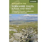 Walking in the Yorkshire Dales: South and West: Wharfedale, Littondale, Malhamdale, Dentdale and Ribblesdale