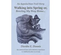 Walking Into Spring Or, Bowling My Way Home