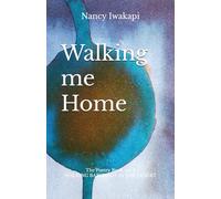 Walking me Home: The Poetry Book no. 2