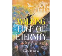 Walking on the Edge of Eternity