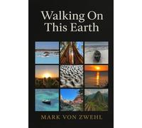 Walking on This Earth