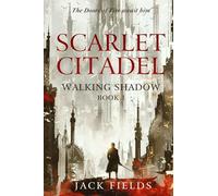 Walking Shadow : Scarlet Citadel