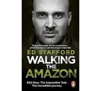 Walking the Amazon - Ed Stafford - Viking Press - Poche - Guide