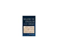 Walking The Jerusalem Circuit