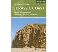 Walking the Jurassic Coast: Dorset and East Devon: The walks, the rocks, the fossils
