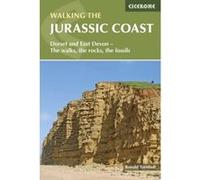 Walking the Jurassic Coast: Dorset and East Devon - The Walks, the Rocks, the Fossils (Cicerone Walking Guides) - [Livre en VO] Ronald Turnbull (Auteur)