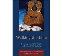 Walking the Line Thomas Alan Holmes, Roxanne Harde (Auteur)