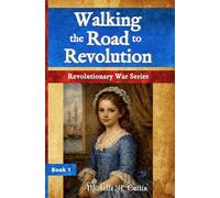 Walking the Road to Revolution