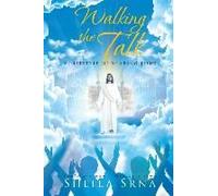 Walking The Talk - A Lifestyle Of Sharing Jesus