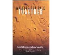 Walking the Talk Together Alexander Lucia, Eric Harvey (Auteur)