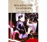 Walking the Tightrope