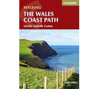 Walking the Wales Coast Path: Llwybr Arfordir Cymru