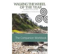 Walking The Wheel of The Year Companion Workbook
