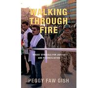 Walking Through Fire