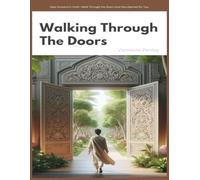 Walking Through Open Doors: A 30-Day Devotional on Faith & Purpose