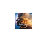 Walking Through The Clouds