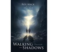 Walking Through The Shadows