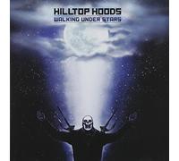 Walking Under Stars by Hilltop Hoods (2014-08-12)
