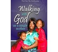 Walking With God As A Single Mother - Part1