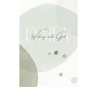 Walking with God Daily: A Christian Prayer Journal for Daily Prayer, Gratitude, and Scripture Reflection