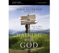Walking With God Study Guide John Eldredge, Craig Mcconnell (Auteur)