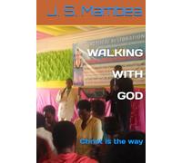 WALKING WITH GOD: The way is Jesus Christ