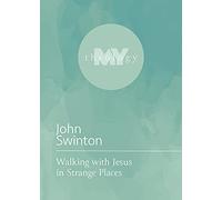Walking With Jesus in Strange Places