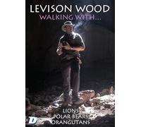 Walking with…..Levison Wood [DVD]