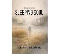 Walking with Sleeping Souls
