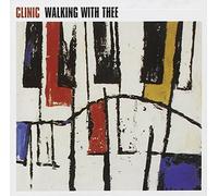 Clinic – Walking with Thee – Domino