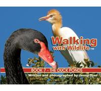 Walking with Wildlife - Book 7: The Duck Ponds