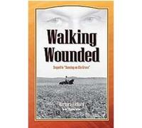 Walking Wounded Barbara Richard (Auteur)