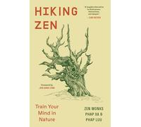 Walking Zen: Train Your Mind in Nature