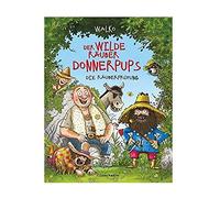 Walko Der wilde Räuber Donnerpups (Bd. 1): Die Räuberprüfung (Relié)